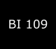 BI 109