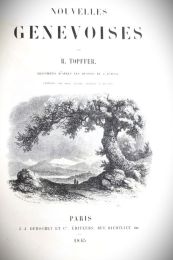 Töpffer Rodolphe - Nouvelles genevoises - Première édition illustrée - Dubochet, 1845 